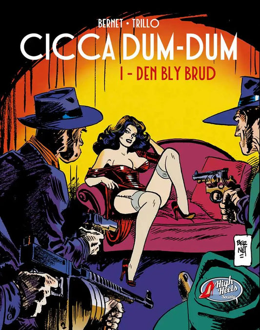 Cicca Dum-Dum 1 – Den bly brud